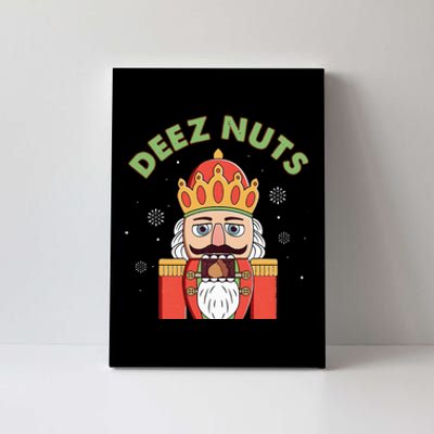 Deez Nuts Nutcracker Nut Wo Funny Christmas Pjs  Canvas