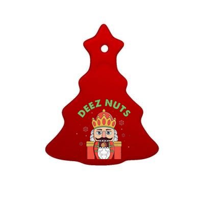 Deez Nuts Nutcracker Nut Wo Funny Christmas Pjs  Ceramic Tree Ornament