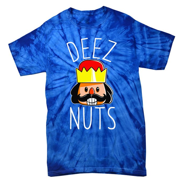 Deez Nuts Nutcracker Funny Christmas Nut Cracker Meme Tie-Dye T-Shirt