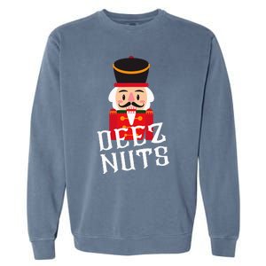 Deez Nuts Nutcracker Nut Wo Funny Christmas Pjs Garment-Dyed Sweatshirt