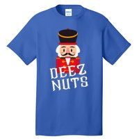 Deez Nuts Nutcracker Nut Wo Funny Christmas Pjs Tall T-Shirt