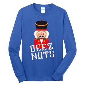 Deez Nuts Nutcracker Nut Wo Funny Christmas Pjs Tall Long Sleeve T-Shirt