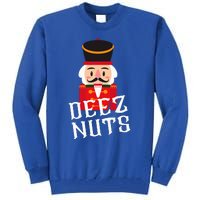 Deez Nuts Nutcracker Nut Wo Funny Christmas Pjs Tall Sweatshirt