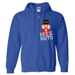 Deez Nuts Nutcracker Nut Wo Funny Christmas Pjs Full Zip Hoodie