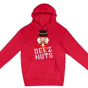 Deez Nuts Nutcracker Nut Wo Funny Christmas Pjs Premium Pullover Hoodie