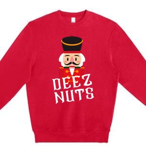 Deez Nuts Nutcracker Nut Wo Funny Christmas Pjs Premium Crewneck Sweatshirt