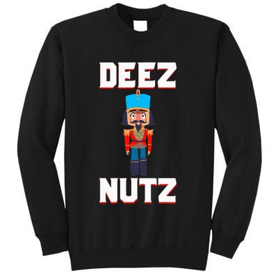 Deez Nutz Nutcracker Nuts Holiday Christmas Funny Novelty Sweatshirt