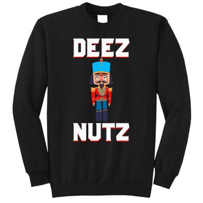 Deez Nutz Nutcracker Nuts Holiday Christmas Funny Novelty Sweatshirt