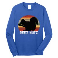 Deez Nutz Nutcracker Squirrel Gopher Chipmunk Dees Nuts Long Sleeve Shirt