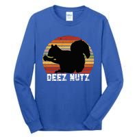 Deez Nutz Nutcracker Squirrel Gopher Chipmunk Dees Nuts Tall Long Sleeve T-Shirt