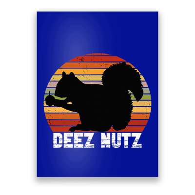 Deez Nutz Nutcracker Squirrel Gopher Chipmunk Dees Nuts Poster
