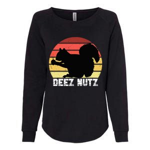 Deez Nutz Nutcracker Squirrel Gopher Chipmunk Dees Nuts Womens California Wash Sweatshirt