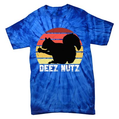 Deez Nutz Nutcracker Squirrel Gopher Chipmunk Dees Nuts Tie-Dye T-Shirt