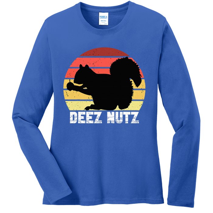 Deez Nutz Nutcracker Squirrel Gopher Chipmunk Dees Nuts Ladies Long Sleeve Shirt