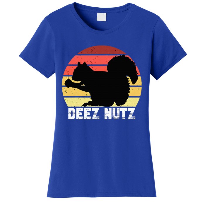 Deez Nutz Nutcracker Squirrel Gopher Chipmunk Dees Nuts Women's T-Shirt