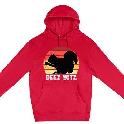 Deez Nutz Nutcracker Squirrel Gopher Chipmunk Dees Nuts Premium Pullover Hoodie