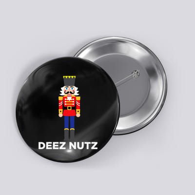 Deez Nutz Nutcracker Ugly Christmas Sweater Button