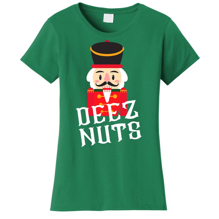 Deez Nuts Nutcracker Nu Funny Christmas Pjs Women's T-Shirt