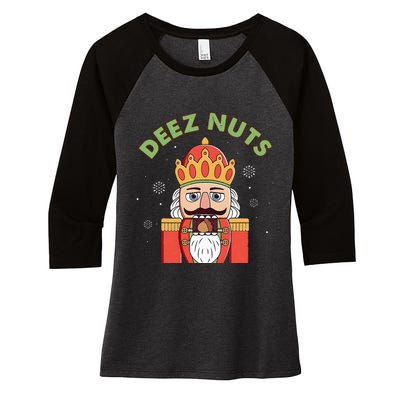 Deez Nuts Nutcracker Nut Funny Christmas Pjs Women's Tri-Blend 3/4-Sleeve Raglan Shirt