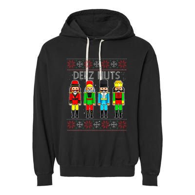 Deez Nuts Nutcracker Ugly Christmas Sweate Xmas Garment-Dyed Fleece Hoodie