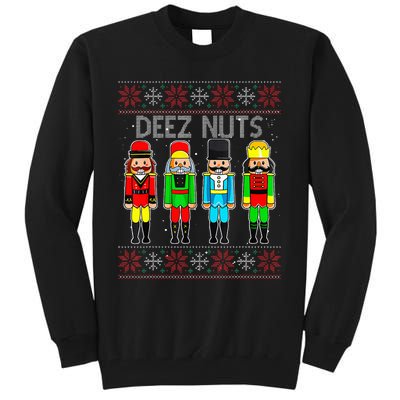 Deez Nuts Nutcracker Ugly Christmas Sweate Xmas Tall Sweatshirt