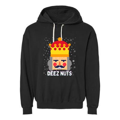 Deez Nuts Nutcracker Funny Ugly Christmas Meme Gifts Garment-Dyed Fleece Hoodie