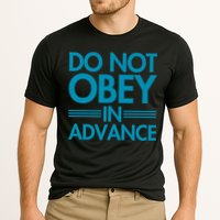 Do Not Obey In Advance Teal Premium Performance Shirt