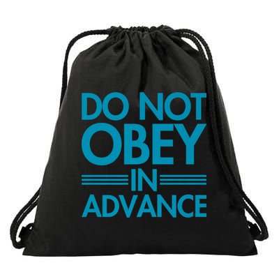 Do Not Obey In Advance Teal Premium Drawstring Bag