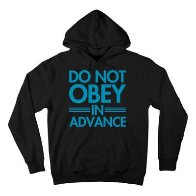 Do Not Obey In Advance Teal Premium Tall Hoodie