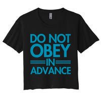 Do Not Obey In Advance Teal Premium Crop Top