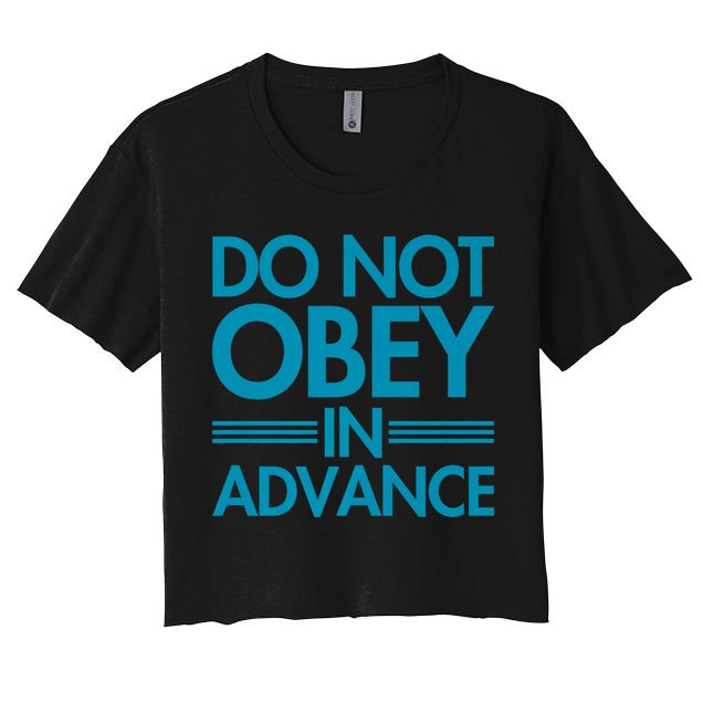 Do Not Obey In Advance Teal Premium Crop Top