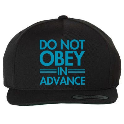 Do Not Obey In Advance Teal Premium Wool Snapback Cap