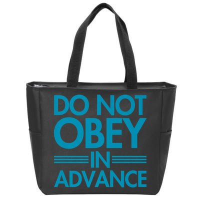 Do Not Obey In Advance Teal Premium Zip Tote Bag