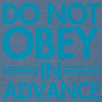 Do Not Obey In Advance Teal Premium Garment-Dyed Sweatshirt