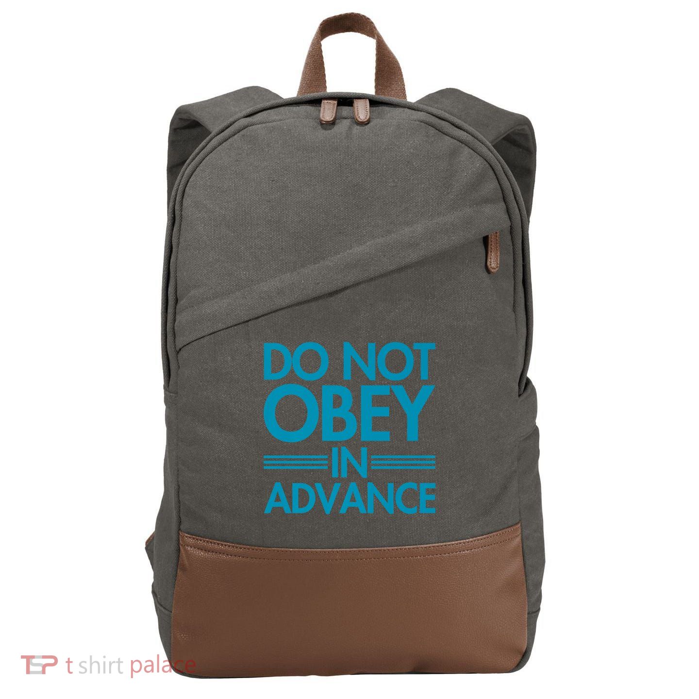 Do Not Obey In Advance Teal Premium Cotton Canvas Backpack