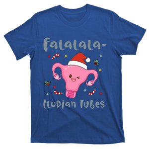 Doctor Nurse Obstetrics Christmas Falalalallopian Tubes  T-Shirt