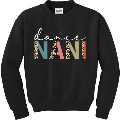 Dance Nani Of A Dancer Nani Dancing funny Mother's Day Kids Sweatshirt