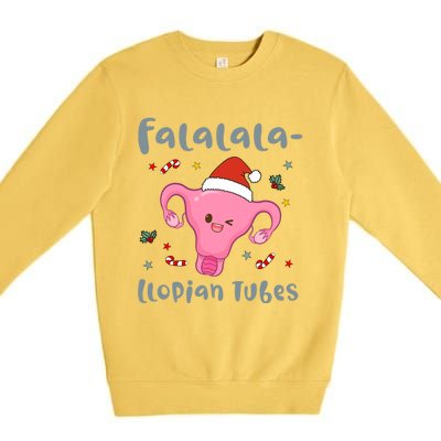 Doctor Nurse Obstetrics Christmas Falalalallopian Tubes Premium Crewneck Sweatshirt