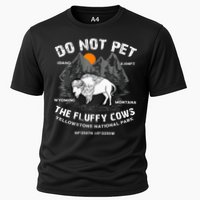 Do Not Pet Fluffy Cows Bison Yellowstone National Park Cooling Performance Crew T-Shirt