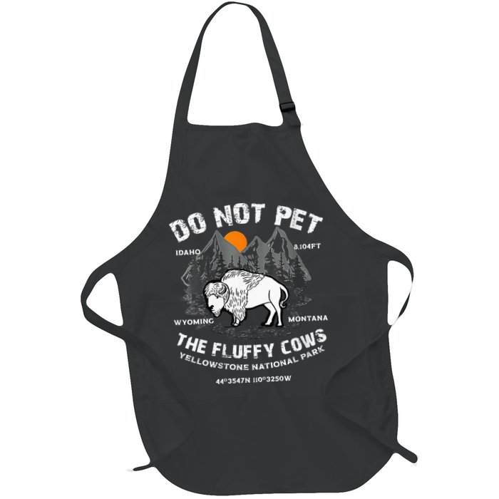 Do Not Pet Fluffy Cows Bison Yellowstone National Park Apron
