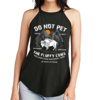 Do Not Pet Fluffy Cows Bison Yellowstone National Park Women's Perfect Tri Rocker Tank