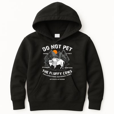 Do Not Pet Fluffy Cows Bison Yellowstone National Park Kids Hoodie