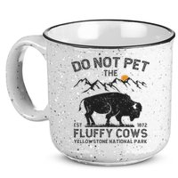 Do Not Pet The Fluffy Cows Yellowstone National Park Cows 15oz Campfire Ceramic Mug