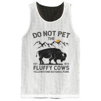 Do Not Pet The Fluffy Cows Yellowstone National Park Cows Mesh Reversible Basketball Jersey Tank