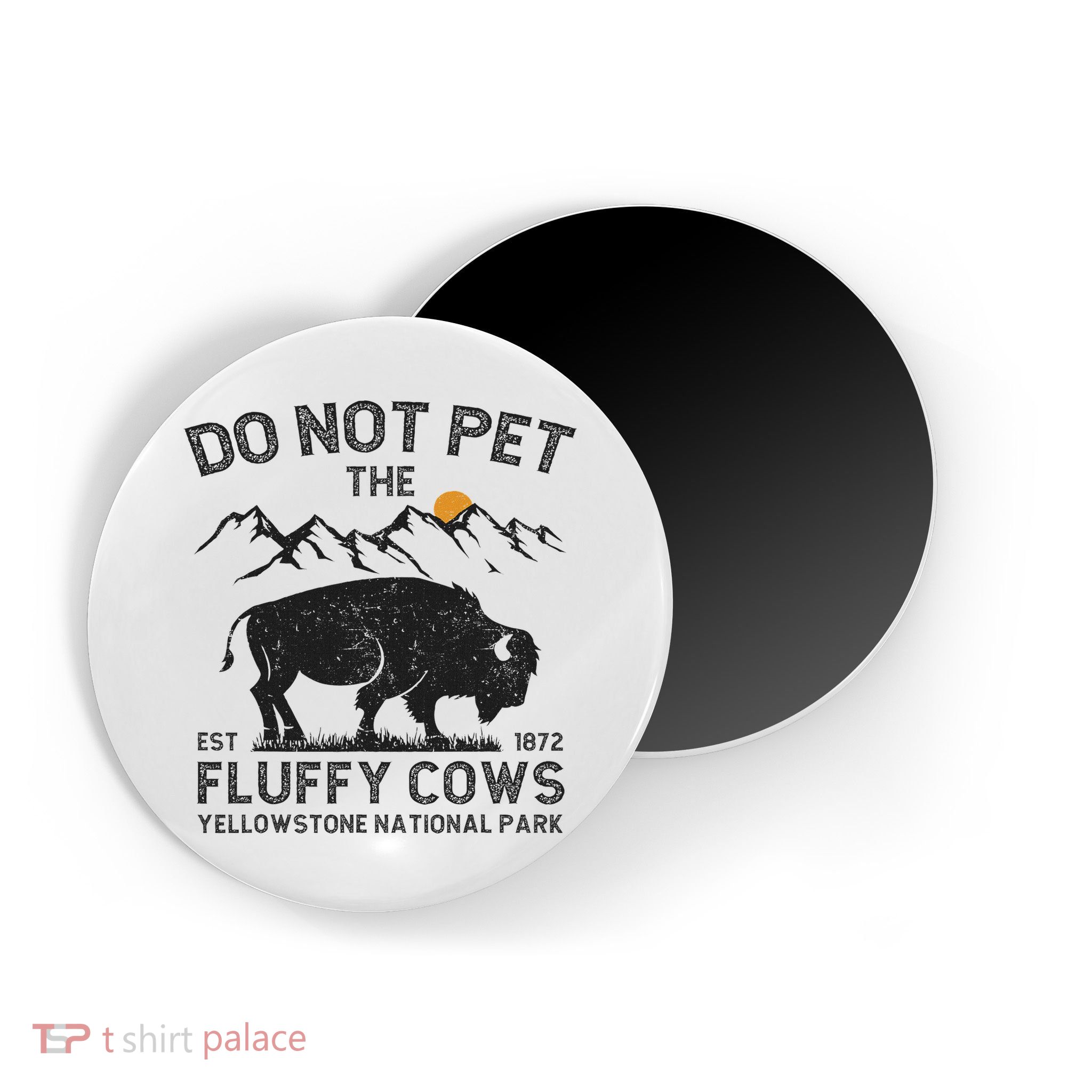 Do Not Pet The Fluffy Cows Yellowstone National Park Cows Magnet
