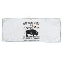 Do Not Pet The Fluffy Cows Yellowstone National Park Cows Large Microfiber Waffle Golf Towel