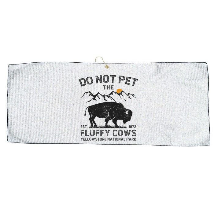 Do Not Pet The Fluffy Cows Yellowstone National Park Cows Large Microfiber Waffle Golf Towel