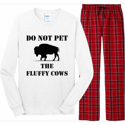 Do Not Pet The Fluffy Cows Long Sleeve Pajama Set