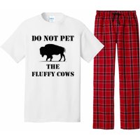 Do Not Pet The Fluffy Cows Pajama Set