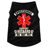 Do Not Pet Emotional Support Husband Funny Doggie Tank